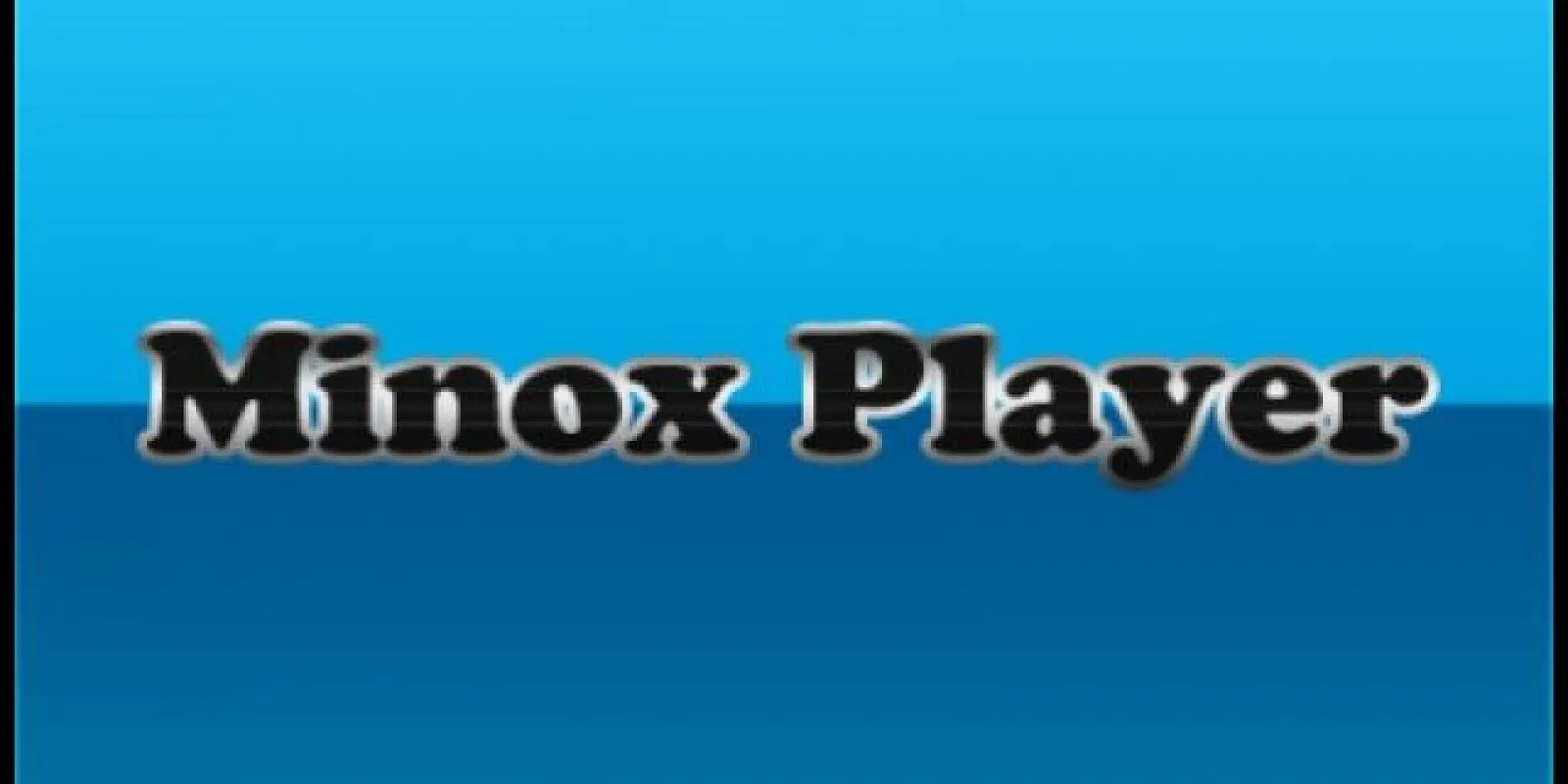 Minox Player